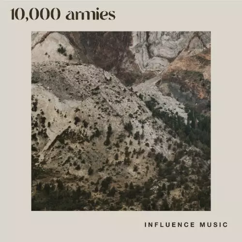 Influence Music – 10,000 Armies
