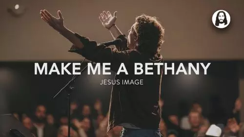 Jesus Image – Make Me A Bethany