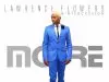 Lawrence Flowers – More I Give You More ft. Intercession