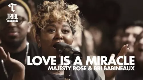 Maverick City Music – Love Is A Miracle