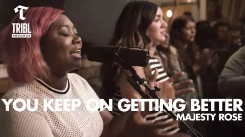 Maverick City Music – You Keep On Getting Better