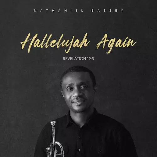 Nathaniel Bassey – Sound The Trumpet