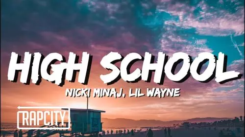 Nicki Minaj – High School