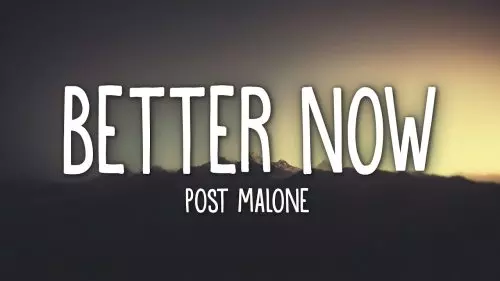 Post Malone – Better Now
