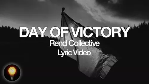 Rend Collective – Day Of Victory