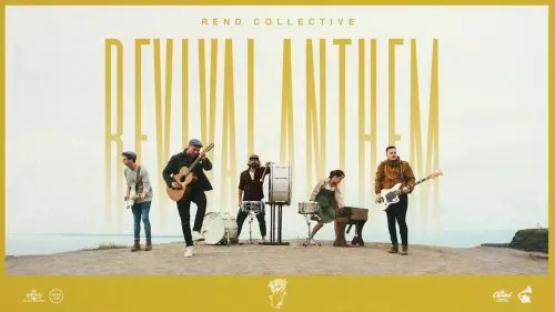 Rend Collective – Revival Anthem