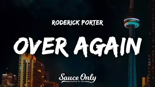 Roderick Porter – Over Again