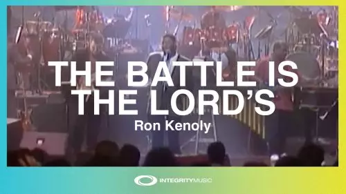 Ron Kenoly – The Battle Is The Lord'S