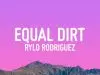 Rylo Rodriguez – Equal Dirt