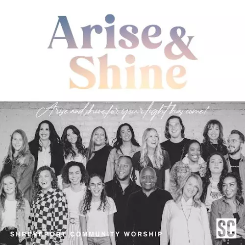 Sc Worship – Arise & Shine