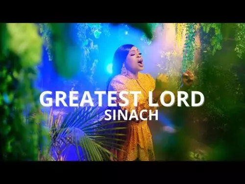 Sinach – Greatest Lord
