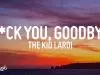 The Kid Laroi – Fuck You, Goodbye