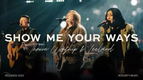Thrive Worship – Show Me Your Ways