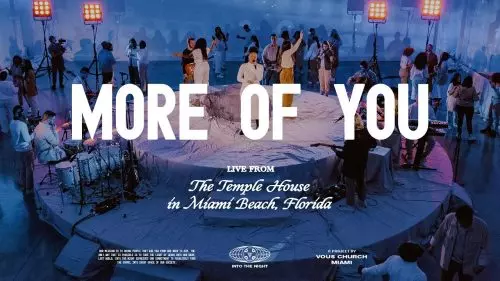 VOUS Worship – More Of You Ft. DOE
