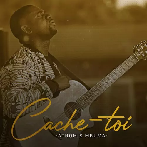 Athoms Mbuma – Cache-Toi