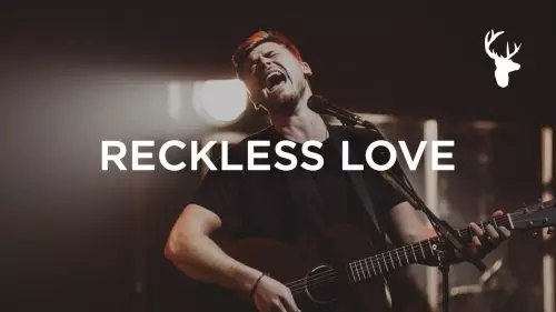 Bethel Music – Reckless Love