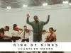 Chandler Moore – King Of Kings