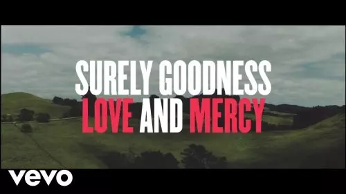 Chris Tomlin – Goodness, Love And Mercy