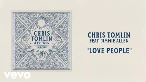 Chris Tomlin – Love People