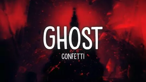 Confetti – Ghost