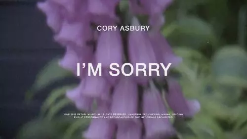 Cory Asbury – I'M Sorry