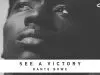 Dante Bowe – See A Victory