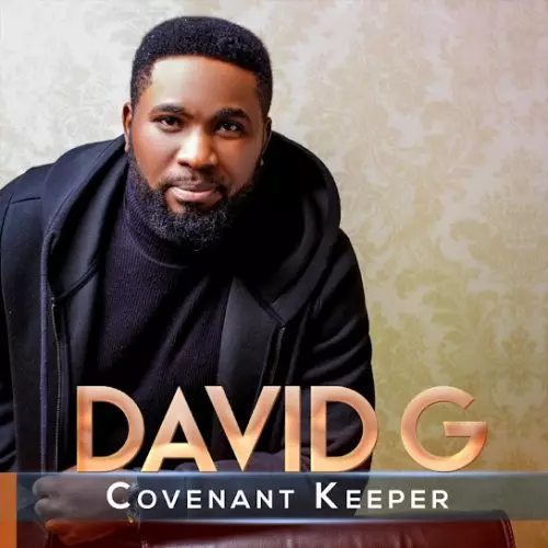 David Ekene – Covenant Keeper