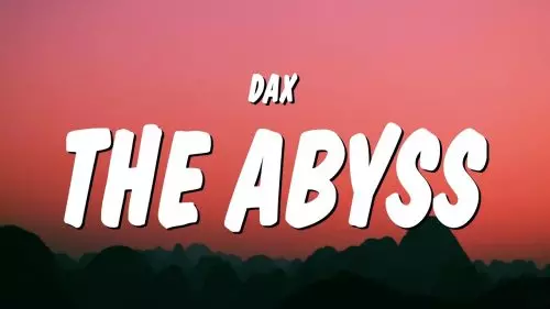 Dax – The Abyss