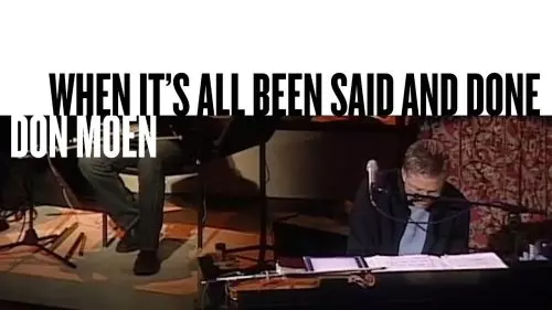 Don Moen – When Its All Been Said And Done