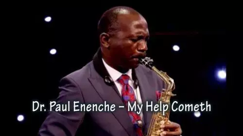 Dr Paul Enenche – My Help Cometh