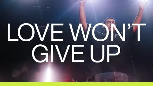 Elevation Worship – Love Won'T Give Up