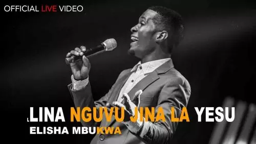 Elisha Mbukwa – Lina Nguvu Jina La Yesu