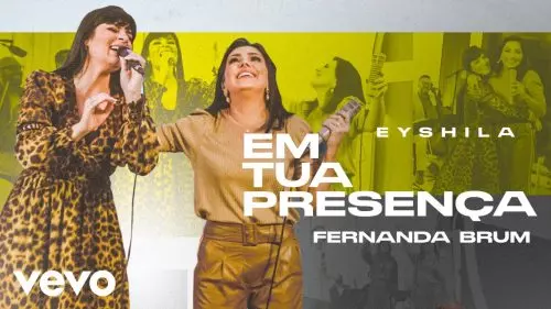 Fernanda Brum – Em Tua PresençA ft Fernanda Brum