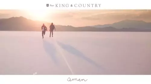 for KING & COUNTRY – Amen