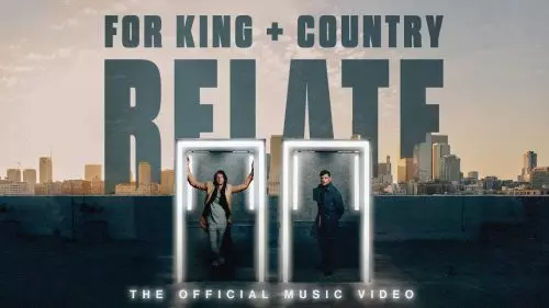 for KING & COUNTRY – Relate