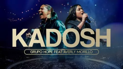 Grupo Hope – Kadosh Ft. Averly Morillo