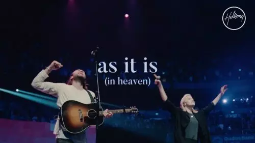 Hillsong Worship – As It Is (In Heaven)