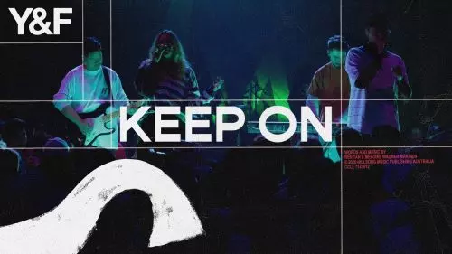 Hillsong Young & Free – Keep On