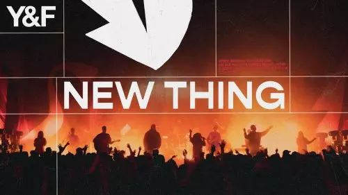 Hillsong Young & Free – New Thing