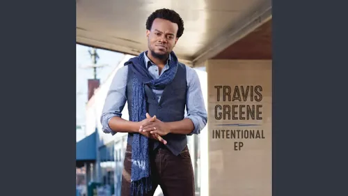 Travis Greene – Thank You For Being God