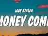 Iggy Azalea – Money Come