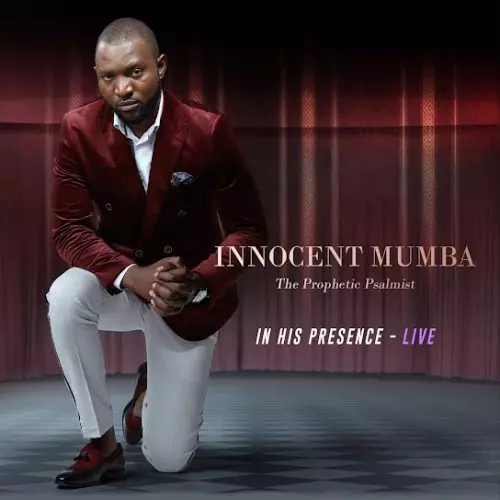 Innocent Mumba – In Your Presence