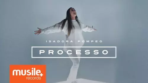 Isadora Pompeo – Processo