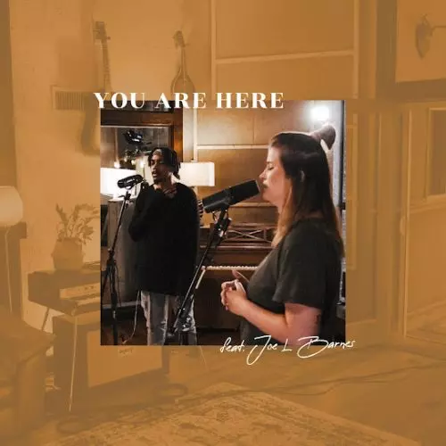 Katie Braswell – You Are Here Ft. Joe L Barnes
