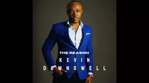Kevin Downswell – The Reason