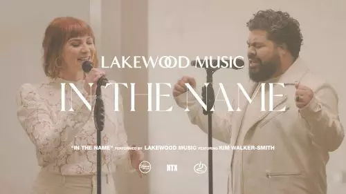 Lakewood Music – In The Name