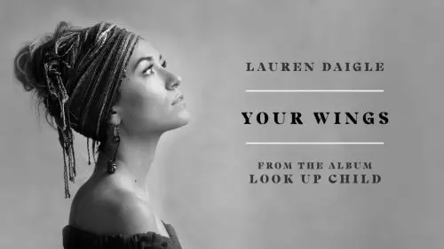 Lauren Daigle – Your Wings