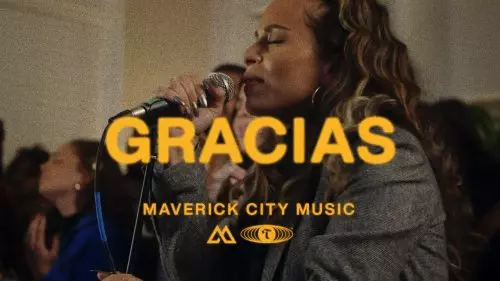 Maverick City Music – Gracias Ft Aaron Moses & Blanca | Maverick City Música | TRIBL