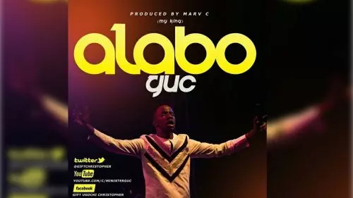 Minister Guc – Alabo (My King)