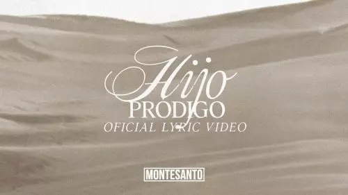 Montesanto – Hijo PróDigo ft Marcos Brunet